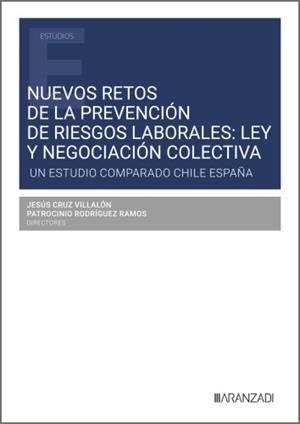 NUEVOS RETOS DE LA PREVENCION DE RIESGOS LABORALES : LEY Y NEGOCIACION COLECTIVA | 9788410854154 | CRUZ VILLALON, JESUS