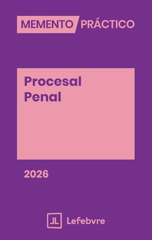 MEMENTO PRACTICO PROCESAL PENAL 2026 | 9791387732608 | LEFEBVRE