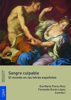 SANGRE CULPABLE. EL INCESTO EN LAS LETRAS ESPANOLAS | 9788410432253
