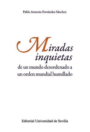 MIRADAS INQUIETAS | 9788447231584 | FERNANDEZ SANCHEZ, PABLO ANTONIO