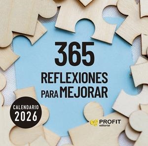 CALENDARIO 365 REFLEXIONES PARA MEJORAR 2026 | 9791387796044 | PROFIT