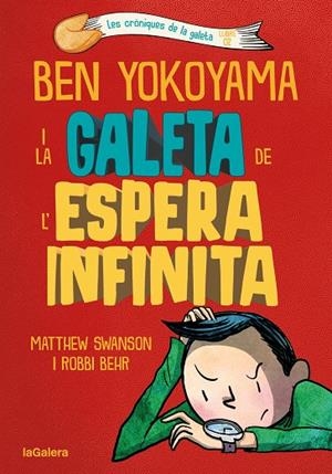 BEN YOKOYAMA 02. LA GALETA DE L'ESPERA INFINITA | 9788424676391 | SWANSON, MATTHEW