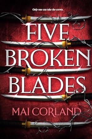 FIVE BROKEN BLADES | 9781804186596 | CORLAND, MAI