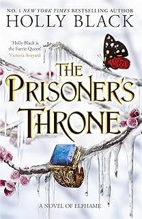 PRISIONER'S TRONE, THE (THE STOLEN HEIR 2) | 9781471411441 | BLACK, HOLLY