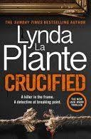 CRUCIFIED | 9781838779894 | LA PLANTE, LYNDA