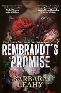 REMBRANDT'S PROMISE | 9781804186398 | LEAHY, BARBARA