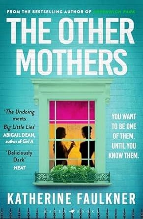 OTHER MOTHERS, THE | 9781526626516 | FAULKNER, KATHERINE
