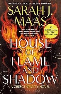 HOUSE OF FLAME AND SHADOW | 9781526650344 | MAAS, SARAH J.