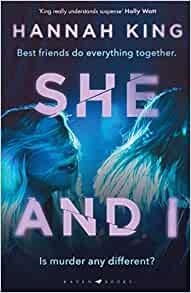 SHE AND I | 9781526637550 | KING, HANNAH