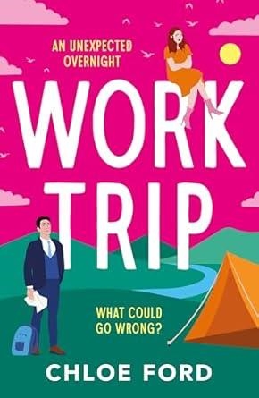 WORK TRIP | 9781035913213 | FORD, CHLOE