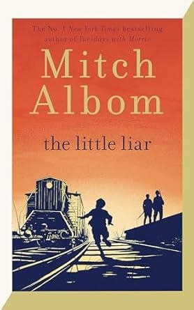 LITTLE LIAR, THE | 9780751584608 | ALBOM, MITCH