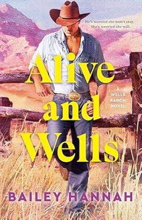 ALIVE AND WELLS | 9781398726260 | HANNAH, BAILEY