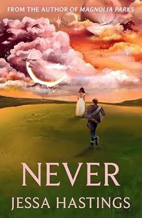 NEVER | 9781398717114 | HASTINGS, JESSA