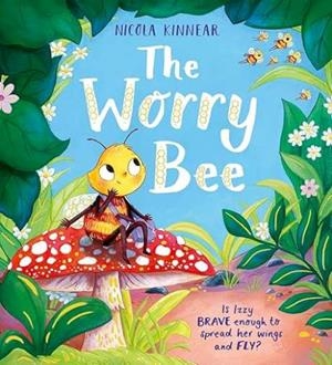 WORRY BEE, THE | 9780702310201 | KINNEAR, NICOLA