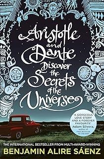 ARISTOTLE AND DANTE DISCOVER THE SECRETS OF THE UNIVERSE | 9781398505247 | ALIRE SÁENZ, BENJAMIN