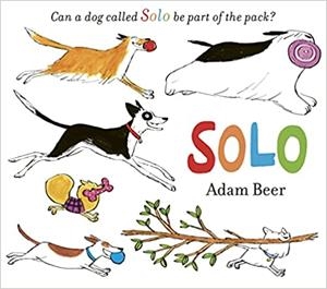 A DOG CALLED SOLO | 9781471191640 | BEER, ADAN