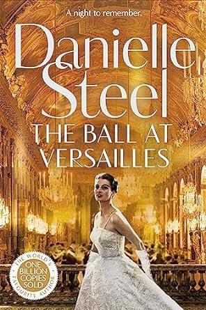 BALL AT VERSAILLES, THE | 9781529085525 | STEEL, DANIELLE