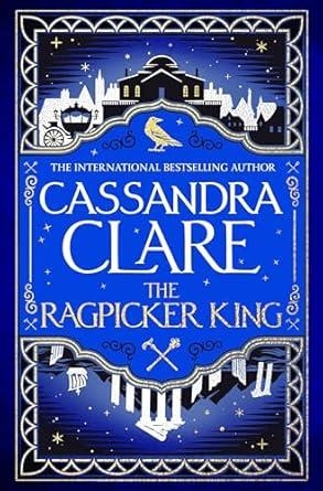 RAGPICKER KING, THE | 9781529001440 | CLARE, CASSANDRA