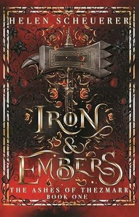 IRON AND EMBERS | 9781035067428 | SCHEUERER, HELEN