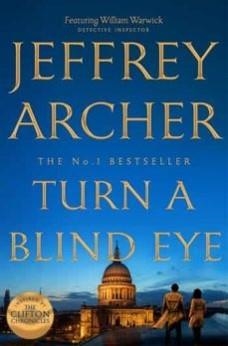 TURN A BLIND EYE | 9781509851362 | ARCHER, JEFFREY