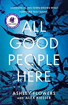 ALL GOOD PEOPLE HERE | 9780008538774 | FLOWERS, ASHLEY