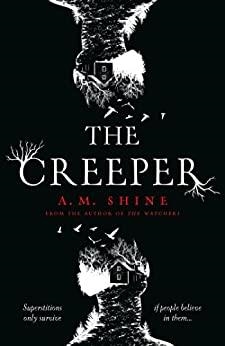 CREEPER, THE | 9781801102193 | SHINE, A. M.
