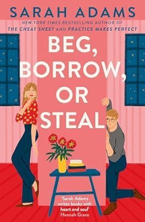 BEG BORROW OR STEEL | 9781035409112 | ADAMS, SARAH