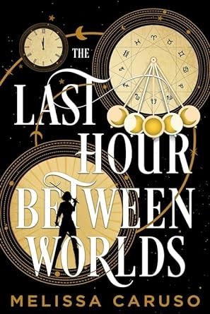 LAST HOUR BETWEEN WORLDS, THE | 9780356517544 | CARUSO, MELISSA