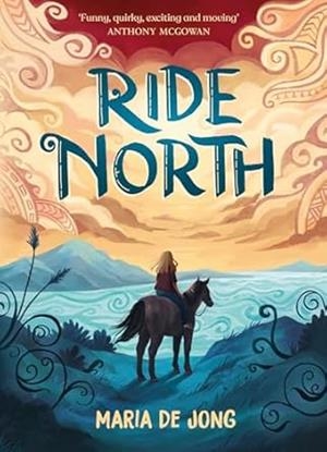 RIDE NORTH | 9781839135200 | DE JONG, MARIA
