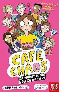 CAFE CHAOS. MY FAMILY IS NOT A PIECE OF CAKE | 9781805132660 | WIKINS, CATHERINE