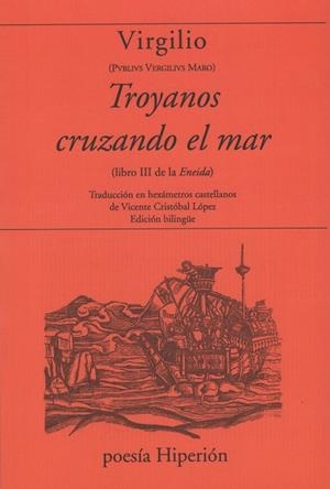 TROYANOS CRUZANDO EL MAR | 9788490022672 | VIRGILIO
