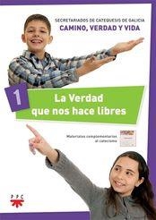 VERDAD QUE NOS HACE LIBRES 01, LA | 9788428828932 | SECRETARIADOS DE CATEQUESIS DE GALICIA