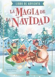 MAGIA DE LA NAVIDAD, LA | 9788410550667 | PARIS, MATHILDE