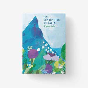 CENTIMENTRO TE FALTA, UN | 9788410075481 | GALLO, QUIQUE