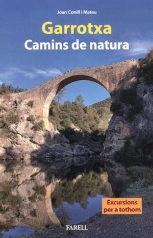 GARROTXA. CAMINS DE NATURA | 9788410211056 | CONILL I MATEU, JOAN