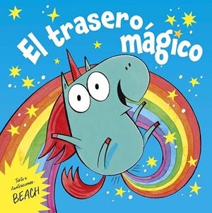 TRASERO MÁGICO, EL | 9788491458395 | BEACH