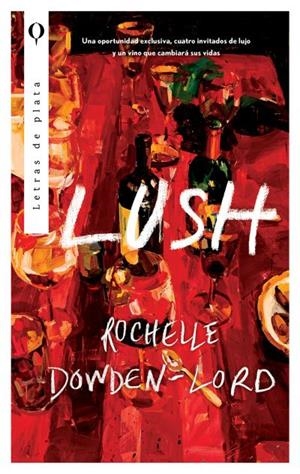LUSH | 9788410439122 | DOWDEN-LORD, ROCHELLE