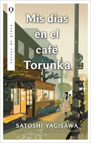 MIS DÍAS EN EL CAFÉ TORUNKA | 9788410439085 | YAGISAWA, SATOSHI