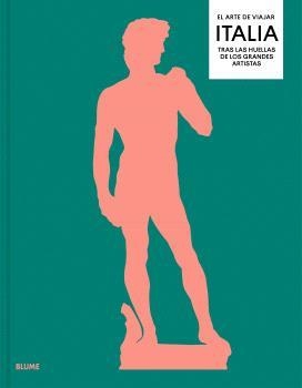 ARTE DE VIAJAR, EL. ITALIA | 9788410469402 | TRENO, NICK