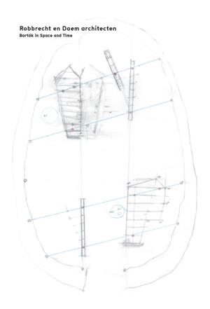 BARTÓK IN SPACE AND TIME | 9789493416482 | EN DAEM ARCHITECTEN, ROBBRECHT