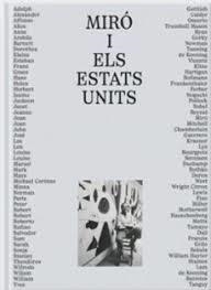MIRÓ I ELS ESTATS UNITS | 9788416411818