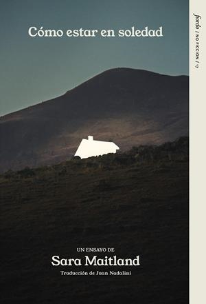 CÓMO ESTAR EN SOLEDAD | 9791399043839 | MAITLAND, SARA