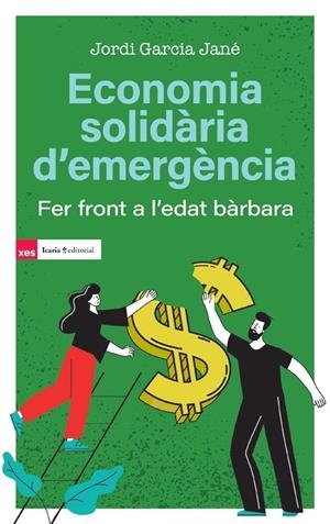 ECONOMIA SOLIDÀRIA D'EMERGÈNCIA | 9791387991012 | GARCIA JANÉ, JORDI
