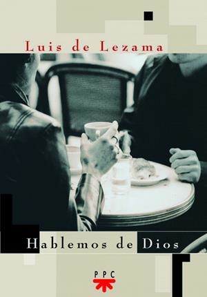 HABLEMOS DE DIOS | 9788428817899 | DE LEZAMA, LUIS