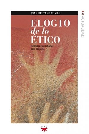 ELOGIO DE LO ÉTICO | 9788428825610 | BESTARD COMAS, JOAN
