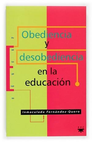 OBEDIENCIA Y DESOBEDIENCIA EN LA EDUCACIÓN | 9788428819091 | FERNÁNDEZ-QUERO, INMACULADA