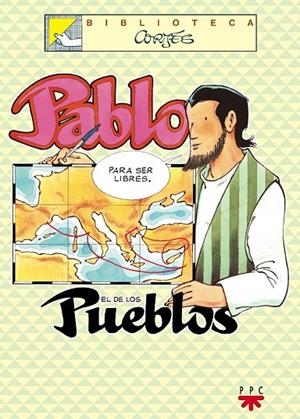 PABLO EL DE LOS PUEBLOS | 9788428821322 | CORTÉS, JOSÉ LUIS