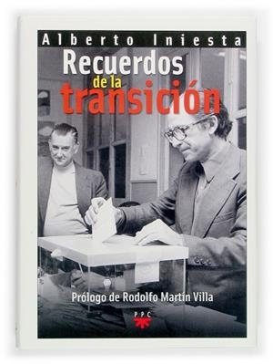 RECUERDOS DE LA TRANSICIÓN | 9788428817363 | INIESTA, ALBERTO