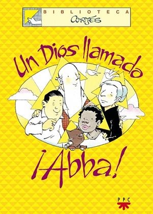 DIOS LLAMADO ABBA, UN | 9788428817752 | CORTÉS, JOSÉ LUIS