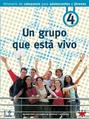 GRUPO QUE ESTÁ VIVO, UN | 9788428821353 | DELEGACIÓN DIOCESANA DE CATEQUESIS DE SEVILLA